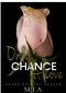 [Chance at Love 02] • Only Chance at Love